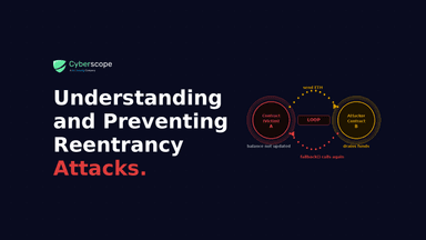 Understanding and Preventing Reentrancy Attacks