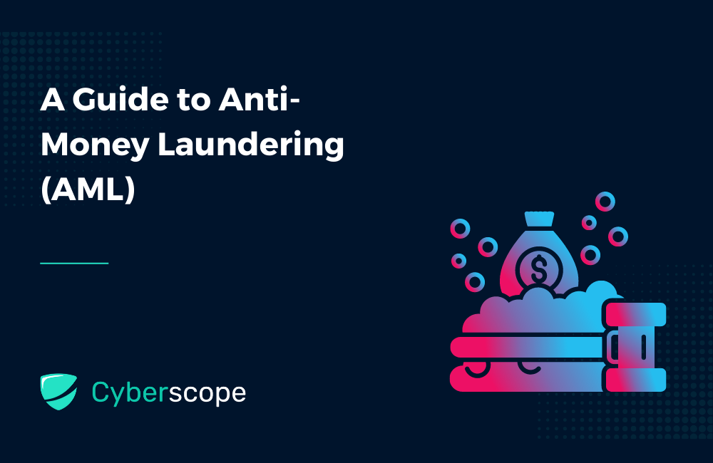 A Guide to Anti-Money Laundering (AML)