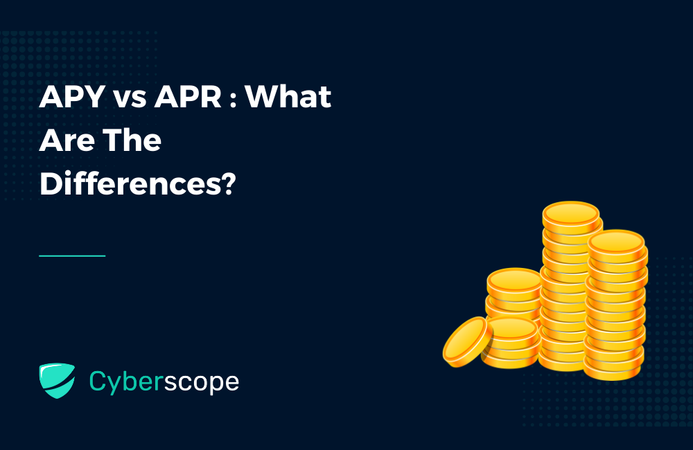 APY vs APR : What Are The Differences?