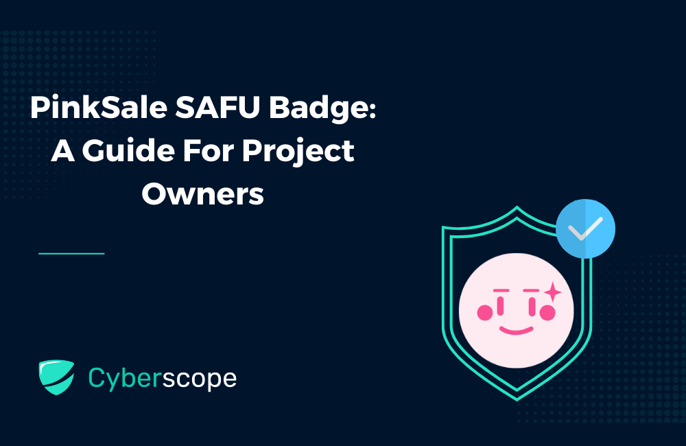 How to Get Pinksale SAFU Badge. A Guide For Project Owners