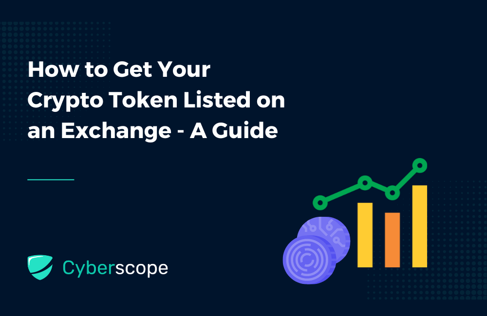 How to Get Your Crypto Token Listed on an Exchange - A Guide