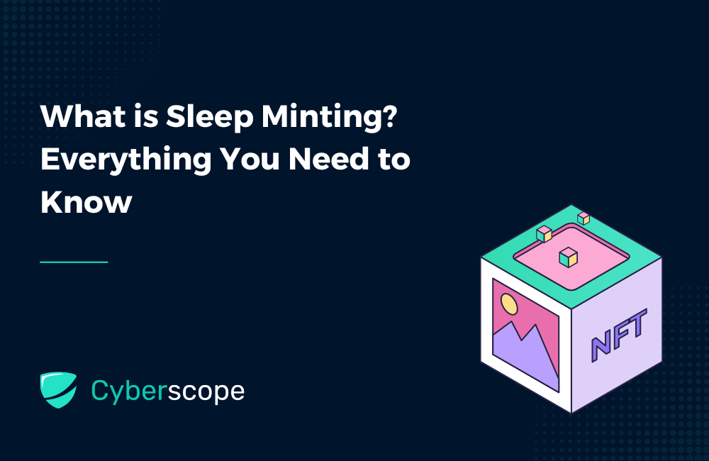 What is Sleep Minting? Everything You Need to Know