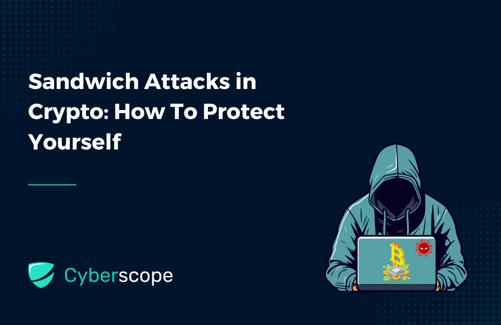 Sandwich Attacks in Crypto: How To Protect Yourself