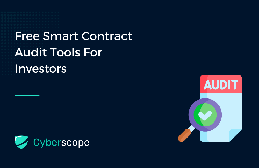 Free Smart Contract Audit Tools For Investors