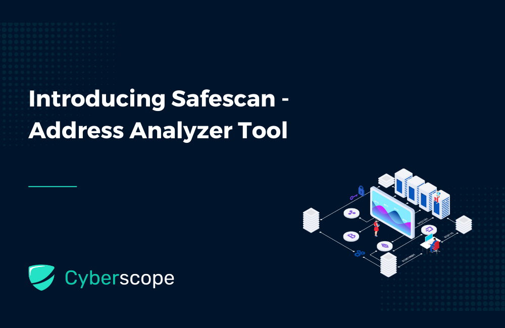 Cyberscope is excited to announce the launch of our new Address Analyzer tool!