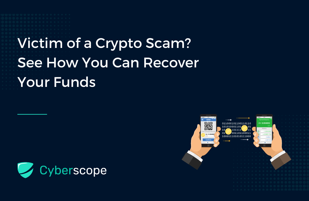 Victim of a Crypto Scam? See How You Can Recover Your Funds